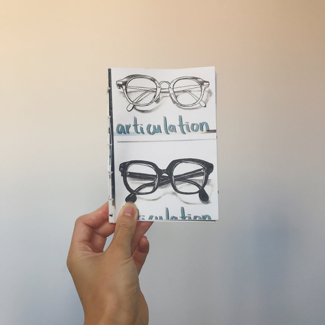 Articulation: a zine about wanting to die and not dying on purpose